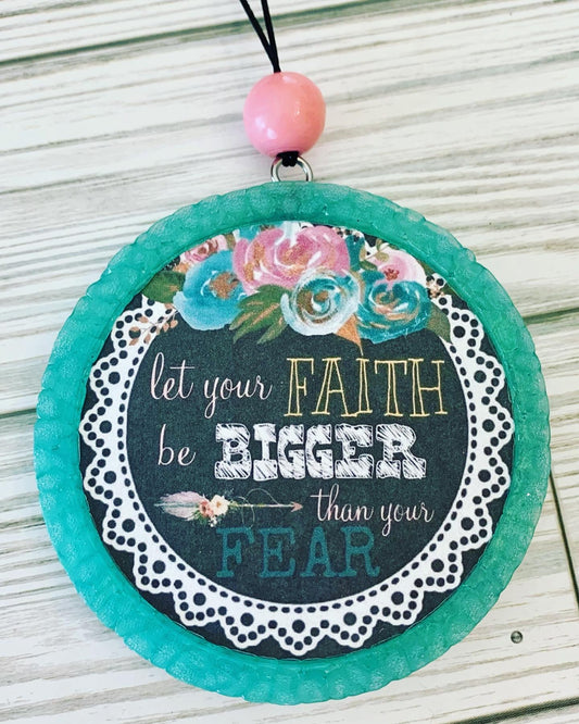 Let Your Faith Be Bigger Than Your Fear Air Freshener