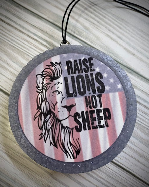 Raise Lions Not Sheep - Air Freshener